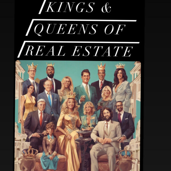 Kings & Queens of Real Estate / Reyes y Reinas del Bienes y Raices