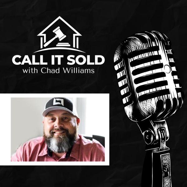 Call It Sold with Chad Williams