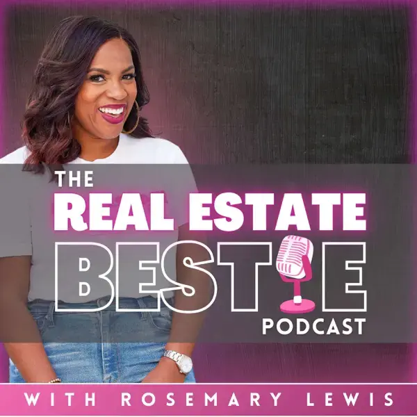 Real Estate Bestie Podcast