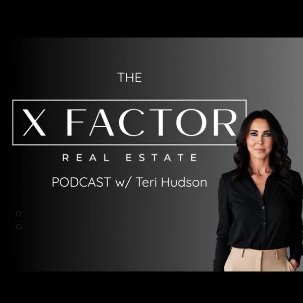 The X FACTOR REAL ESTATE Podcast cover art