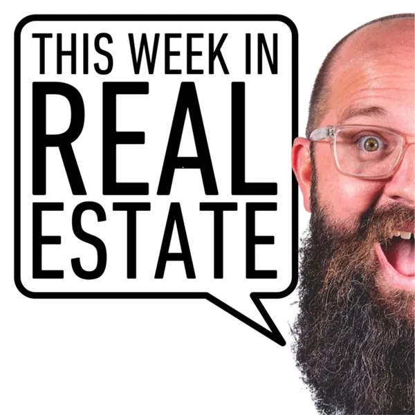 this Week in Real Estate cover art