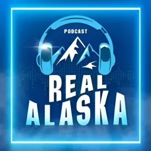 The Real Alaska Podcast