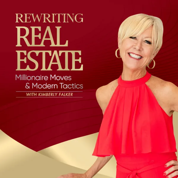 Rewriting Real Estate: Millionaire Moves & Modern Tactics cover art