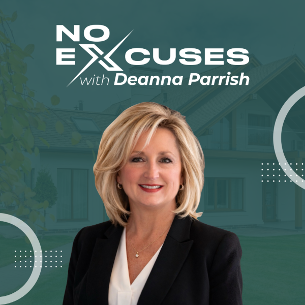 No Excuses with Deanna Parrish