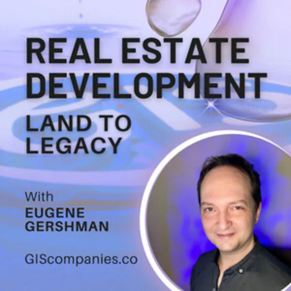 Real Estate Development: Land to Legacy cover art