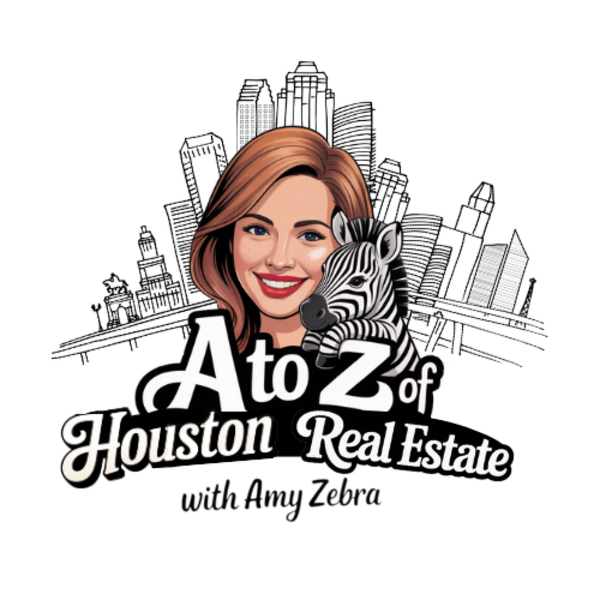 A to Z of Houston Real Estate with Amy Zebra cover art