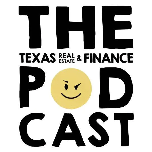 The Texas Real Estate & Finance Podcast with Mike Mills cover art