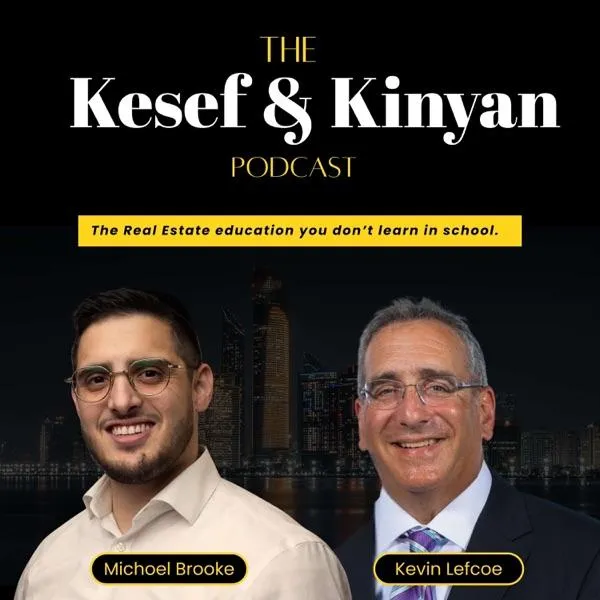 The Kesef & Kinyan Podcast: A Jewish Guide to Real Estate Investing, Education, and Wealth Strategy cover art