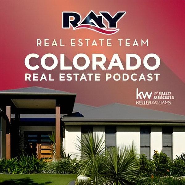 Colorado Real Estate Podcast with Lisa Ray