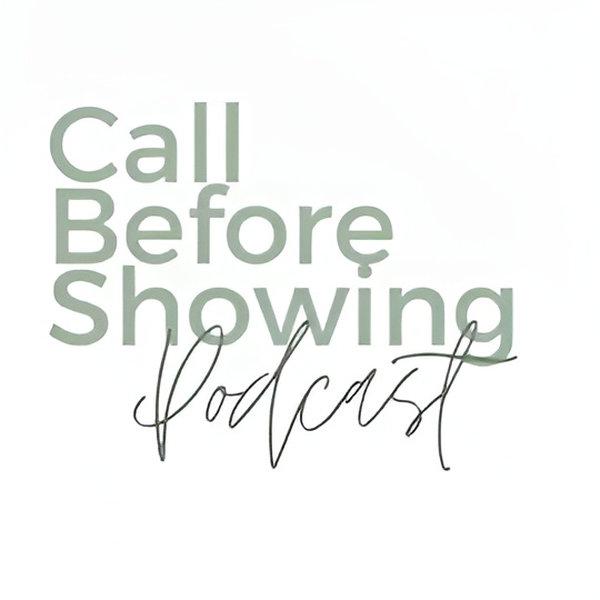 Call Before Showing - A Real Estate Podcast