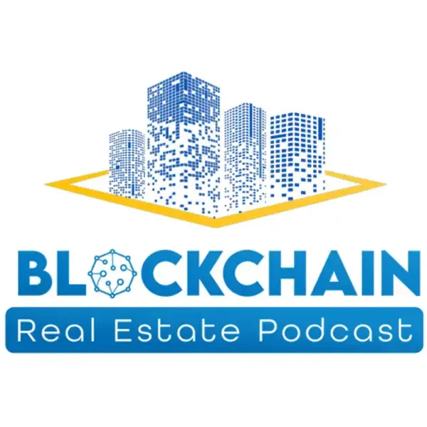 Blockchain Real Estate Podcast